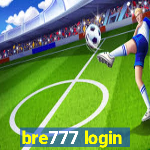 bre777 login